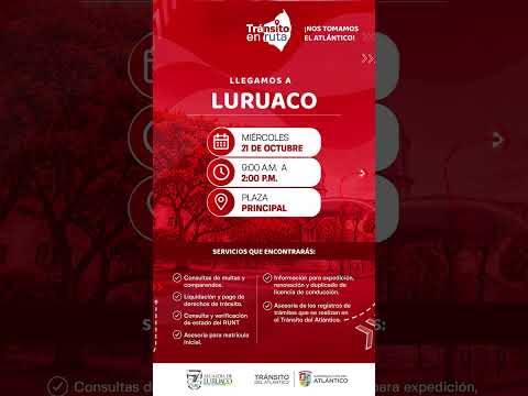 🚨 ¡Adiós a las filas! Tránsito del Atlántico llega a Luruaco con todos sus servicios y trámites