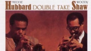 Freddie Hubbard / Woody Shaw - Sandu
