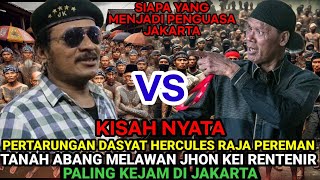 Download lagu KISAH NYATA PERTEMPURAN HERCULES RAJA PREMAN TANAH ABANG MELAWAN JHON KEI RENTENIR PALING KEJAM mp3 Download lagu KISAH NYATA PERTEMPURAN HERCULES RAJA PREMAN TANAH ABANG MELAWAN JHON KEI RENTENIR PALING KEJAM mp3