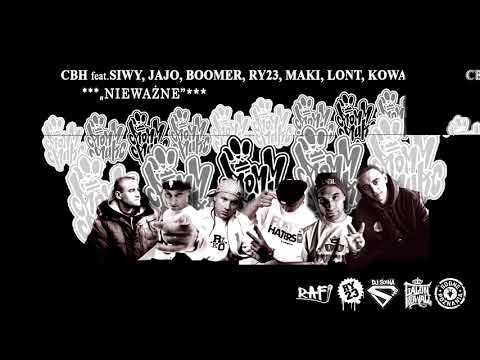 CBH - Nieważne ft.Siwy, Jajo, Boomer, RY23, Maki, Lont, Kowall