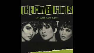 The Cover Girls (1989) My Heart Skips A Beat