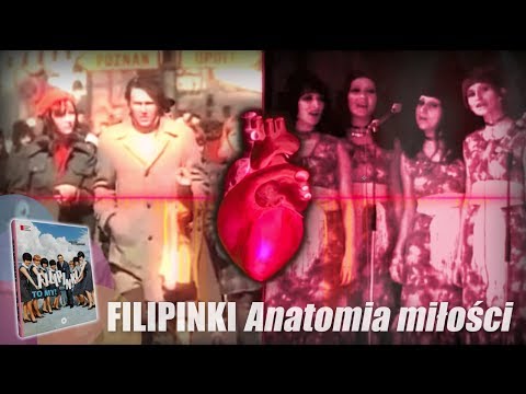 Filipinki - Anatomia miłości (Chcę mieć ciebie na własność)