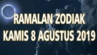 Ramalan Zodiak Kamis 8 Agustus 2019