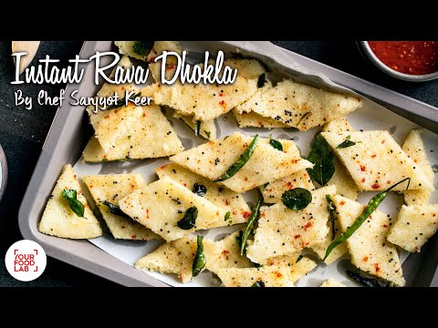 Instant Rava Dhokla Recipe | By Chef Sanjyot Keer | #StayHome #WithMe