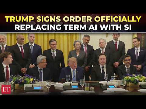 Trump signs order officially replacing term AI with SI