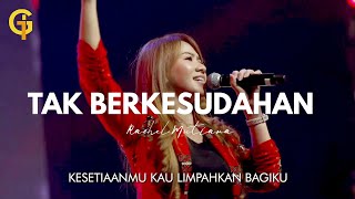 Download lagu Tak berkesudahan - Rachel Mutiara GSJS Grand City mp3 Download lagu Tak berkesudahan - Rachel Mutiara GSJS Grand City mp3