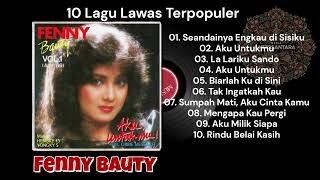Download lagu Lagu Kenangan: Fenny Bauty #1 | 10 Lagu Lawas Terpopuler mp3 Download lagu Lagu Kenangan: Fenny Bauty #1 | 10 Lagu Lawas Terpopuler mp3