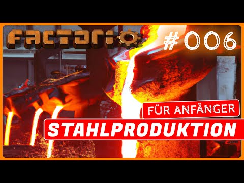 Factorio Restart German - Steel Production - EPISODE #006 Beginner Guide, Step by Step 2023.