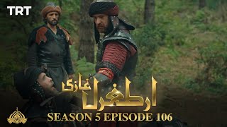 Ertugrul Ghazi Urdu  Episode 106 Season 5