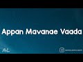 Poda Podi - Appan Mavanae Vaada Song ( Lyrics | Tamil )