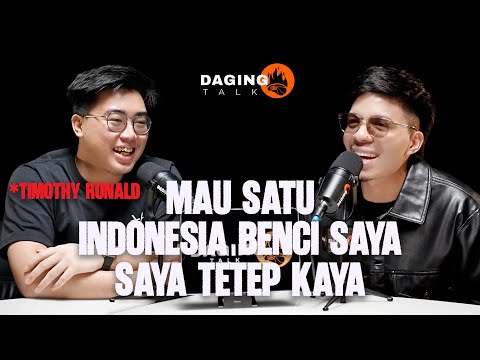 TIMOTHY RONALD : SEBELUM TERKENAL, SAYA UDAH KAYA DARI DULU. - Daging Talk #DagingTalk