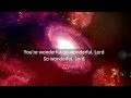 God Of Wonders - Kutless (Lyrics)
