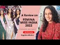 Femina Miss India 2022 My Thoughts On Finale