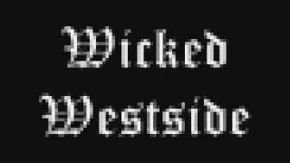 Wicked Westside - Soldier and Lil Rest