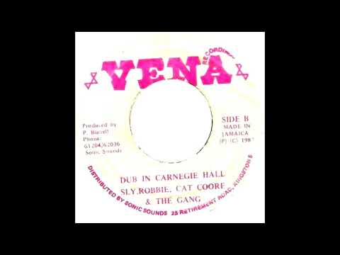 John Peel's Sly & Robbie, Cat Coore & The Gang - Dub In Carnegie Hall