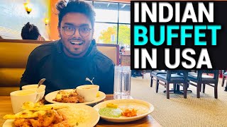 Indian Buffet Price USA | Eating Indian buffet after 2 years