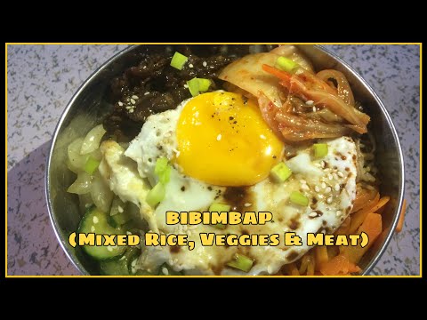 BIBIMBAP (KOREAN MIXED RICE WITH VEGETABLES AND MEAT)