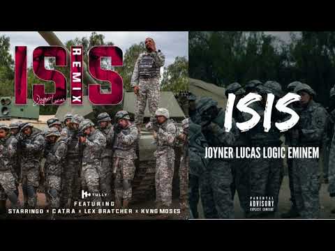 Joyner Lucas - Isis (Remix) ft. Starringo, Catra, Lex Bratcher, Kvng Moses, Logic & Eminem (Audio)