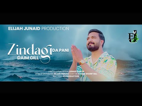 Zindagi Da Pani || Daim Gill || New Masihi Geet 2025 || Junaid Khalid || Akash Pervaiz || Kashif