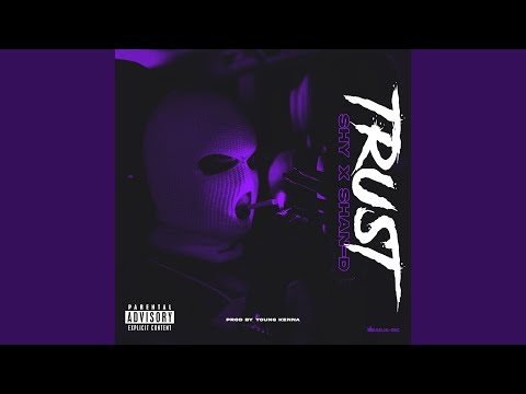 Trust (feat. Shan-D)