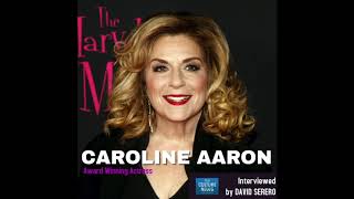 Interview with Actress CAROLINE AARON (The Marvelous Mrs Maisel) - On the phone with David Serero video