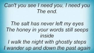 Kevin Max - I Need You, The End Lyrics