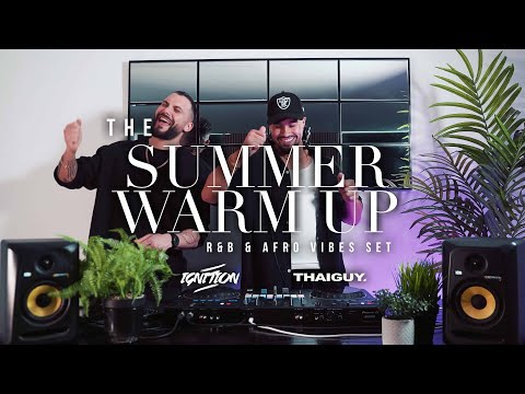 The Summer Warm Up Mix | Ignition and Thaiguy | R&B, R&B Throwbacks & Afrobeats DJ Mix Playlist