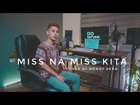 Miss Na Miss Kita - Father and Son (Cover by Nonoy Peña)