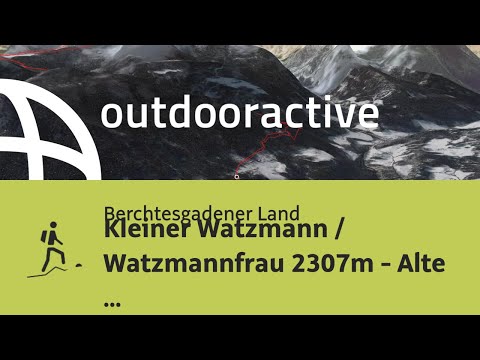 Bergtour im Berchtesgadener Land: Kleiner Watzmann / Watzmannfrau 2307m - Alte Westwand