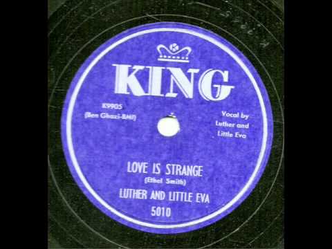 Luther & Little Eva - Love Is Strange (King 5010) 1957