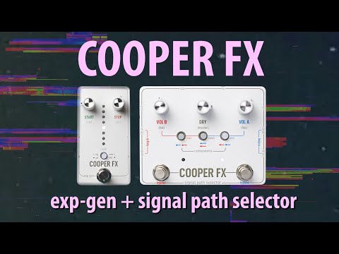MAS Distro: Cooper FX - Exp Gen // Signal Path Selector