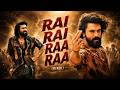 Rai Rai Raa Raa Song Hindi Peddi Ram Charan New Hindi Song 2026 Latest Hindi Hits 2026