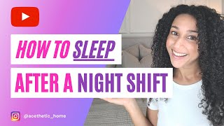 How to sleep after a night shift