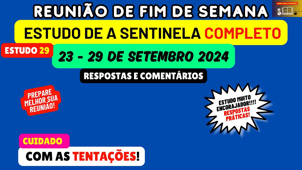 Cuidado com as TENTAÇÕES! PREPARAÇÃO Estudo de a sentinela Reunião 23-29 de setembro 2024