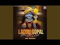 Laddu Gopal Mera Laddu Gopal