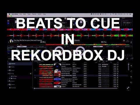 Rekordbox DJ - How To Setup Beats To Cue