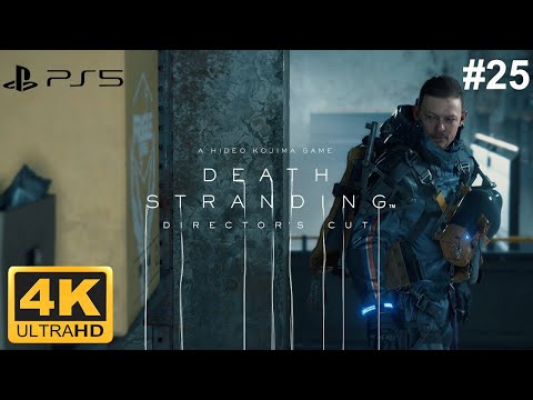 Death Stranding Director's Cut - PS5 - 4K - No Commentary - Part 25