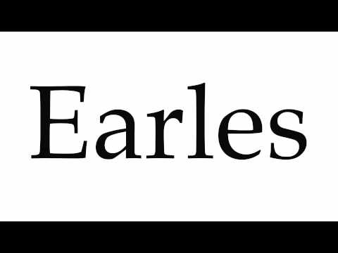 How to Pronounce Earles