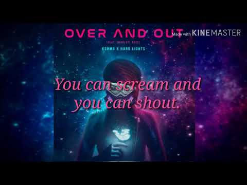 KSHMR & Hard Lights - Over And Out (Feat. Charlott Boss) (Lyrics)