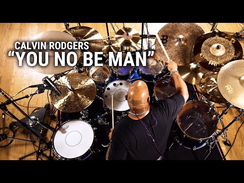 Meinl Cymbals - Calvin Rodgers - "You No Be Man" by Halal Afrika
