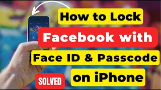 How to lock Facebook with Face ID & Passcode in iPhone