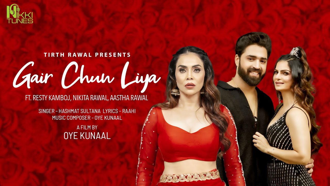 Nikita Rawal Returns in Bold Avatar with 'Gair Chun Liya' Music Video