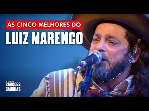 AS CINCO MELHORES DO LUIZ MARENCO