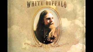 Hideous heart - White Buffalo