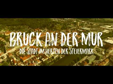 Bruck an der Mur - im Herzen der Hochsteiermark