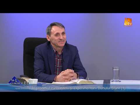 655. Emil Meștereagă - În procesul cunoașterii și experimentării Duhului Sfânt (1)