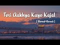 Teri Aakhya Ka Yo Kajal Slowed Reverb Sapna Choudhary New Haryanvi Song Toxic MukeSh