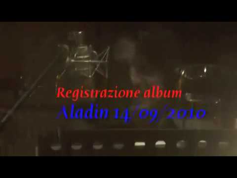 Registrazione Album Aladin