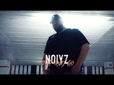 NOIYZ - STOP & GO [PROD. BY BSVS]
