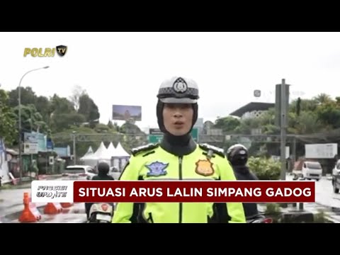 PRESISI UPDATE: SITUASI ARUS LALIN SIMPANG GADOG 26/03/25 (11.00)